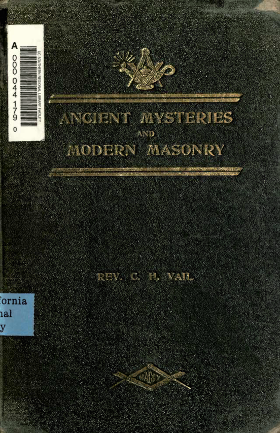 Charles H. Vail - Ancient Mysteries and Modern Masonry (1909) cover
