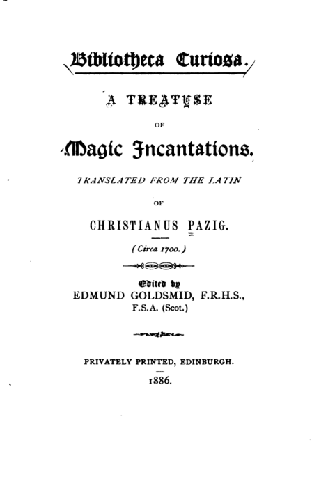 A Treatise Of Magickal Incantations - C Pazig cover