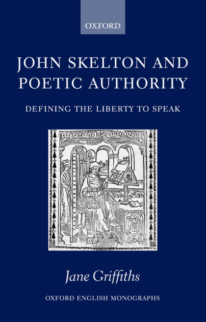 John Skelton and Poetic Authority Defining the Liberty to Speak cover