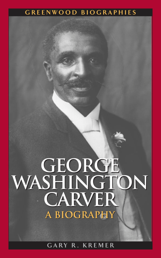 George Washington Carver - A Biography cover