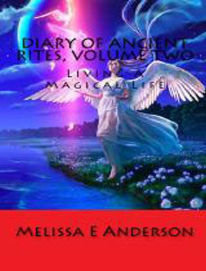 Diary of Ancient Rites, Volume - Melissa E. Anderson cover