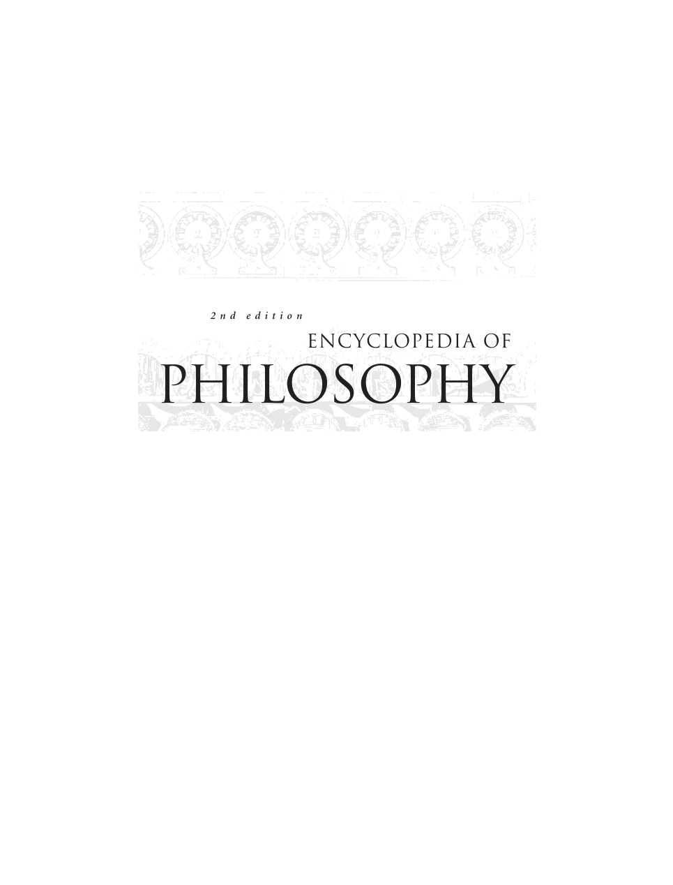 Encyclopedia of Philosophy Vol 7 (Oakeshott–Presupposition) cover