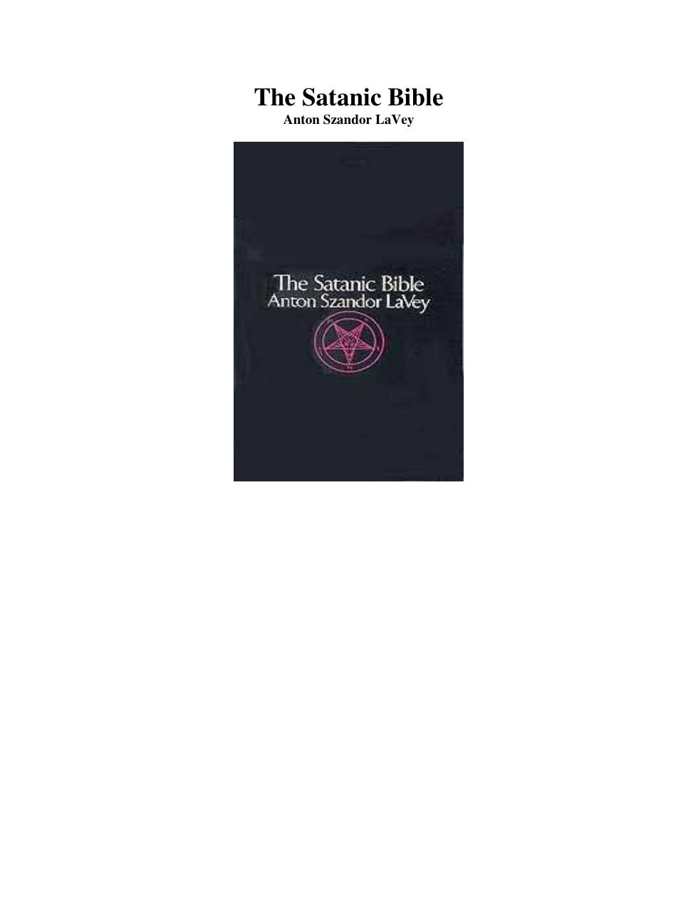 The Satanic Bible by Anton Szandor LaVey cover