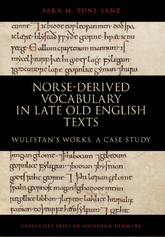 Sara M. Pons-Sanz - Norse-derived Vocabulary in late Old English Texts Wulfstan's works, a case story (NOWELE Supplement Series) (Retail) cover