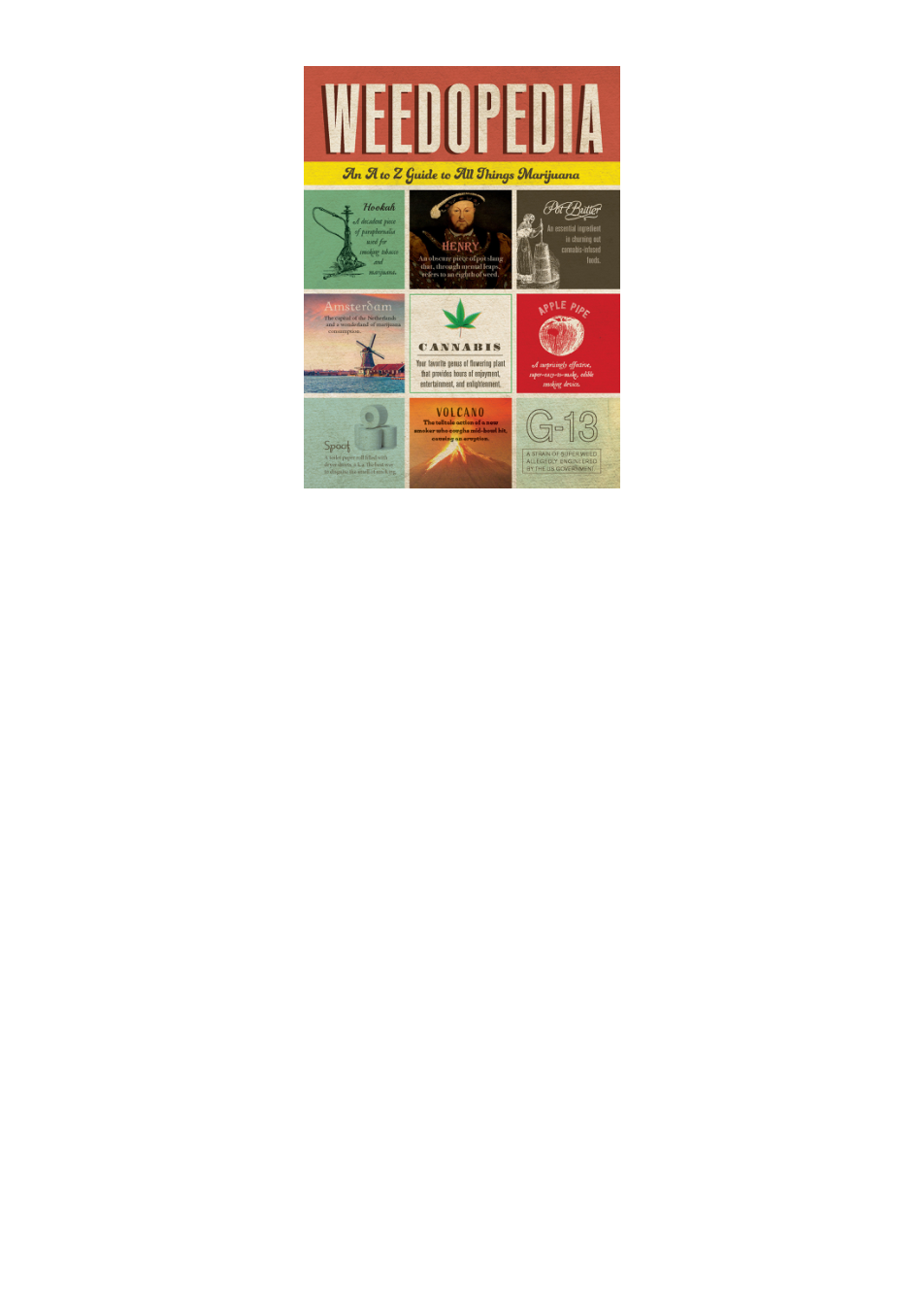 Weedopedia An A to Z Guide to All Things Marijuana cover