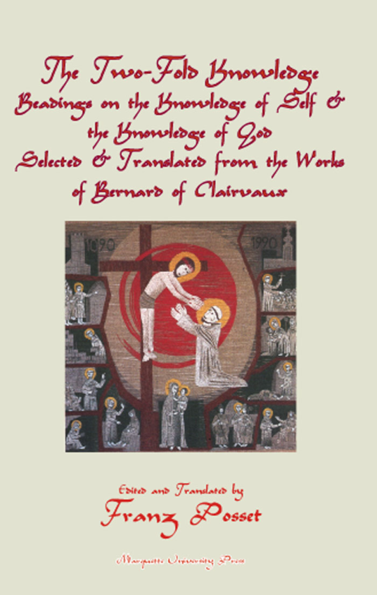 Saint Bernard of Clairvaux - The Two-Fold Knowledge Readings on the Knowledge of Self & the Knowledge of God cover