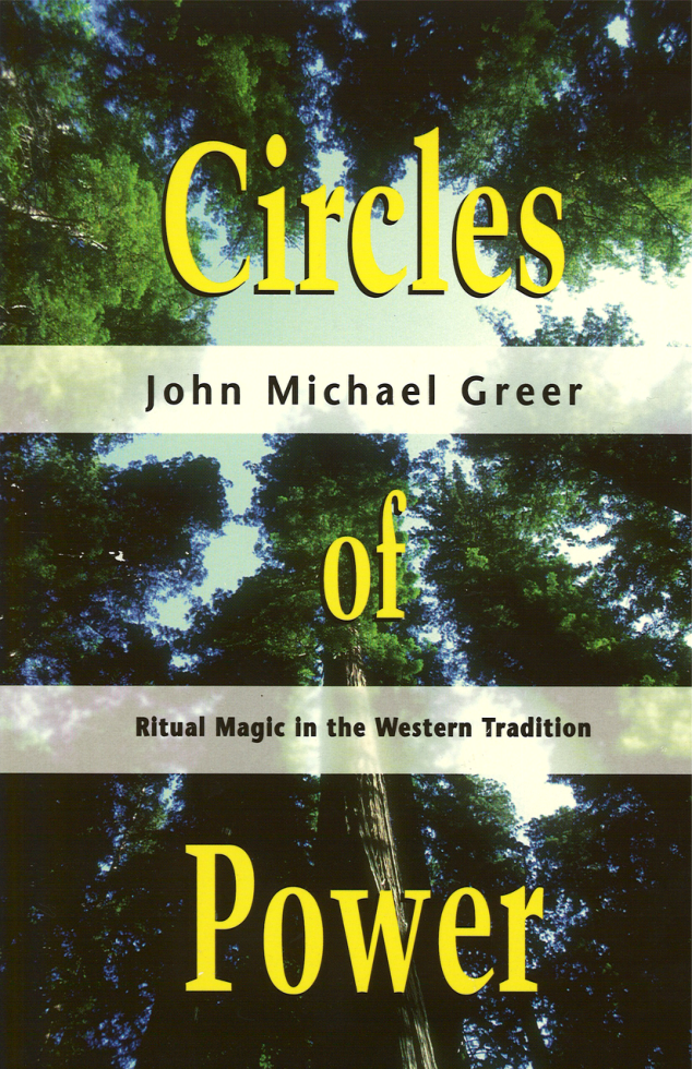 John Michael Greer - Circles OfPower cover