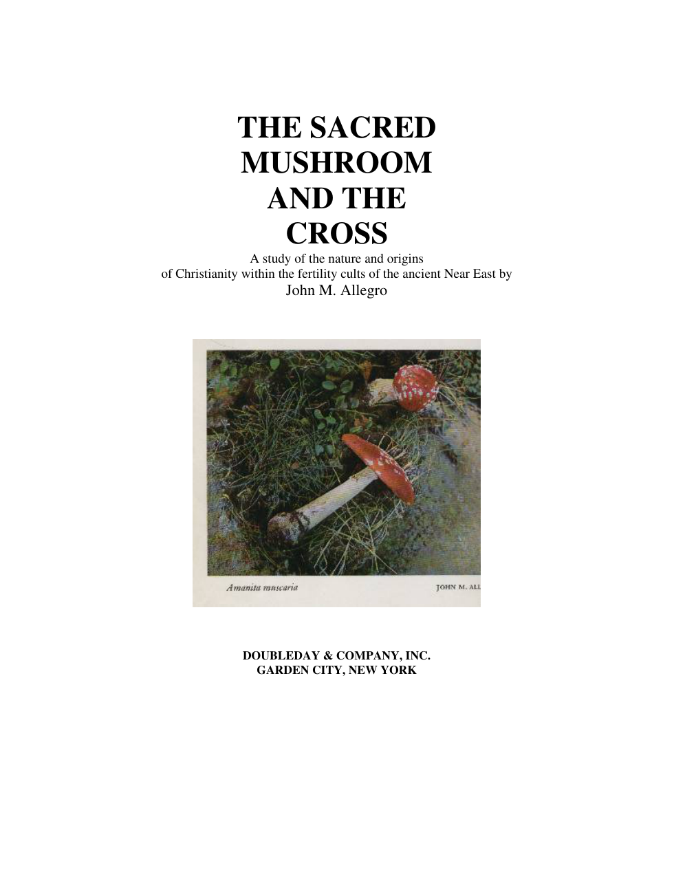 Sacred Mushroom And The Cross cover