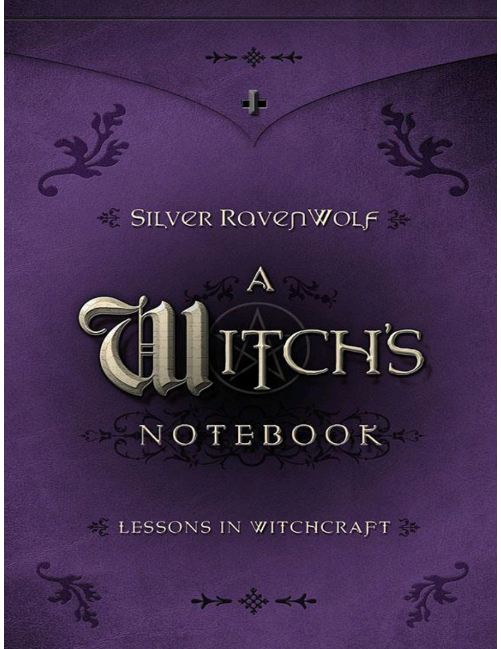 Silver Ravenwolf - A Witchs Notebook Lessons In Witchcraft cover