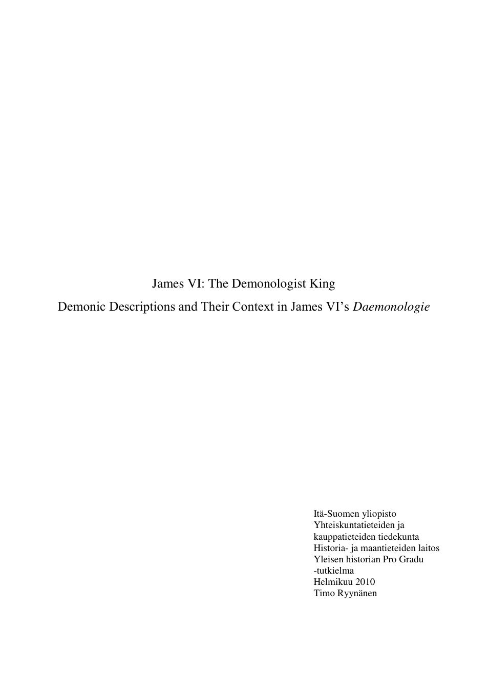 James VI The Demonologist King Demonic Descriptions and Their Context in James VI’s Daemonologie cover