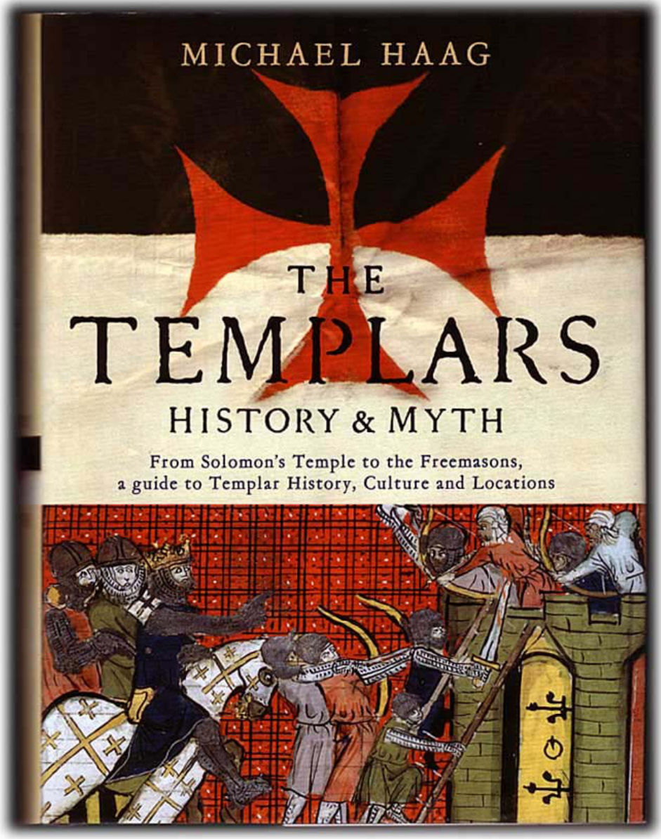 Michael Haag - The Templars; History and Myth cover
