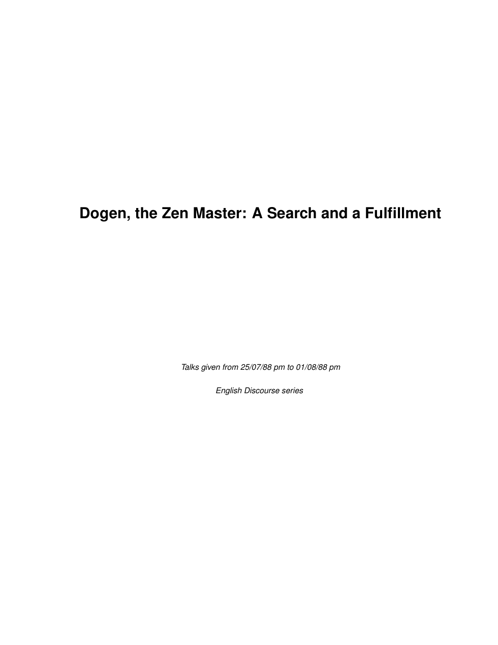 Dogen, the Zen Master. A Search and a Fulfillment cover