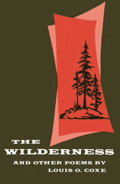 Louis Osborne Coxe - The Wilderness and other Poems cover