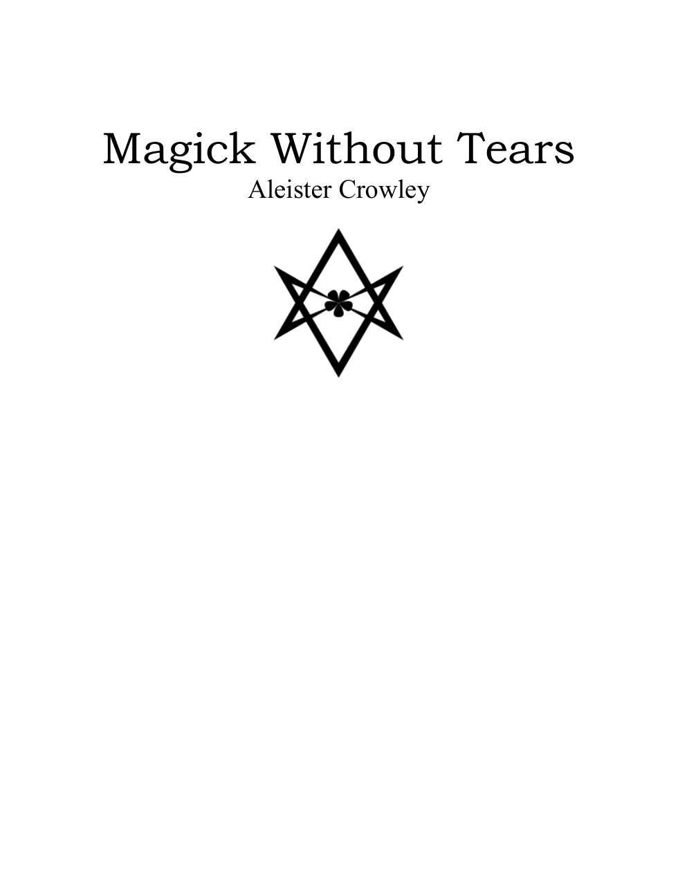 Aleister Crowley.Magick without tears cover