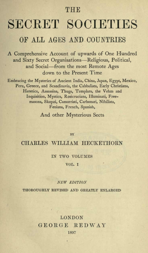 Secret Societies Of All Ages Vol I - C Heckethorn cover