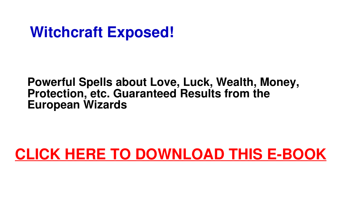 witchcraft exposed - powerful spells about love, luck, wealth, money, protection, etc guaranteed 1 cover