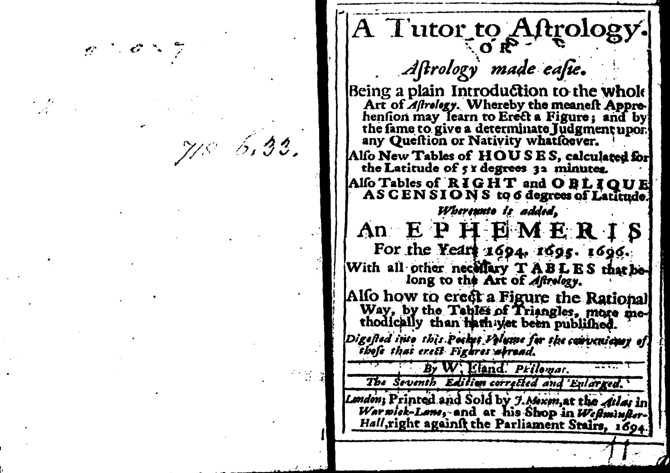 Eland, William - 1694 - A Tutor to Astrology, or Astrology made easie cover