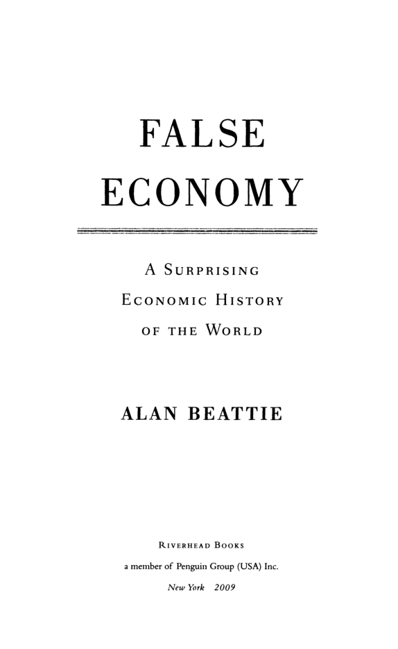 Beattie, Alan - False Economy, A Surprising Economic History of the World (2009) cover