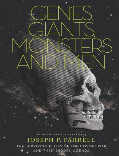 Joseph P. Farrell - Genes Giants Monsters And Men cover