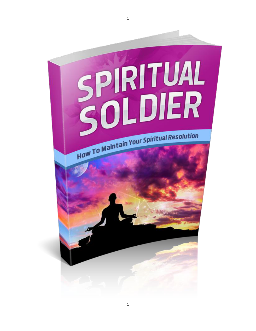 Spiritual Soldier-How To Maintain Your Spiritual Resolution cover