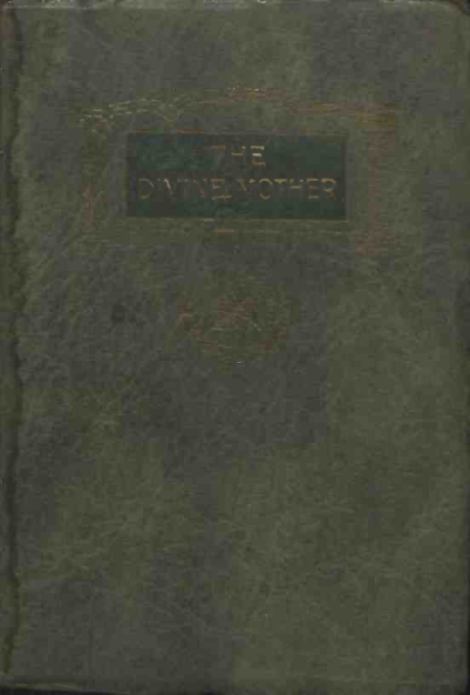 Frank Homer Curtiss & Harriette Augusta Curtiss - The Divine Mother (1921) cover