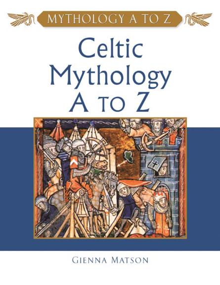 Patricia Monaghan - Encyclopedia of Celtic Mythology & Folklore [2004] cover