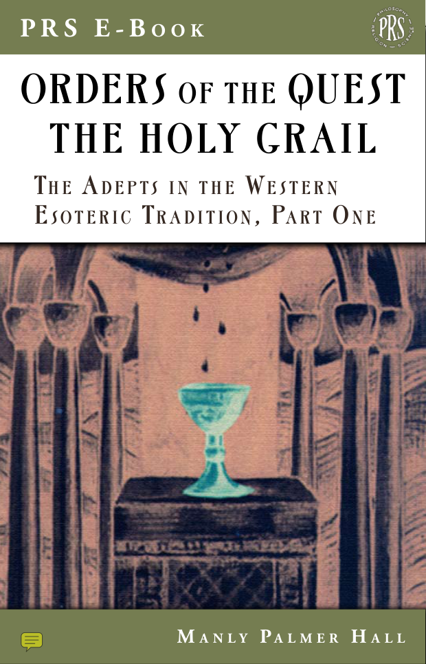 The Adepts in the Western Esoteric Tradition, Part 1 - Orders of the Quest - The Holy Grail cover