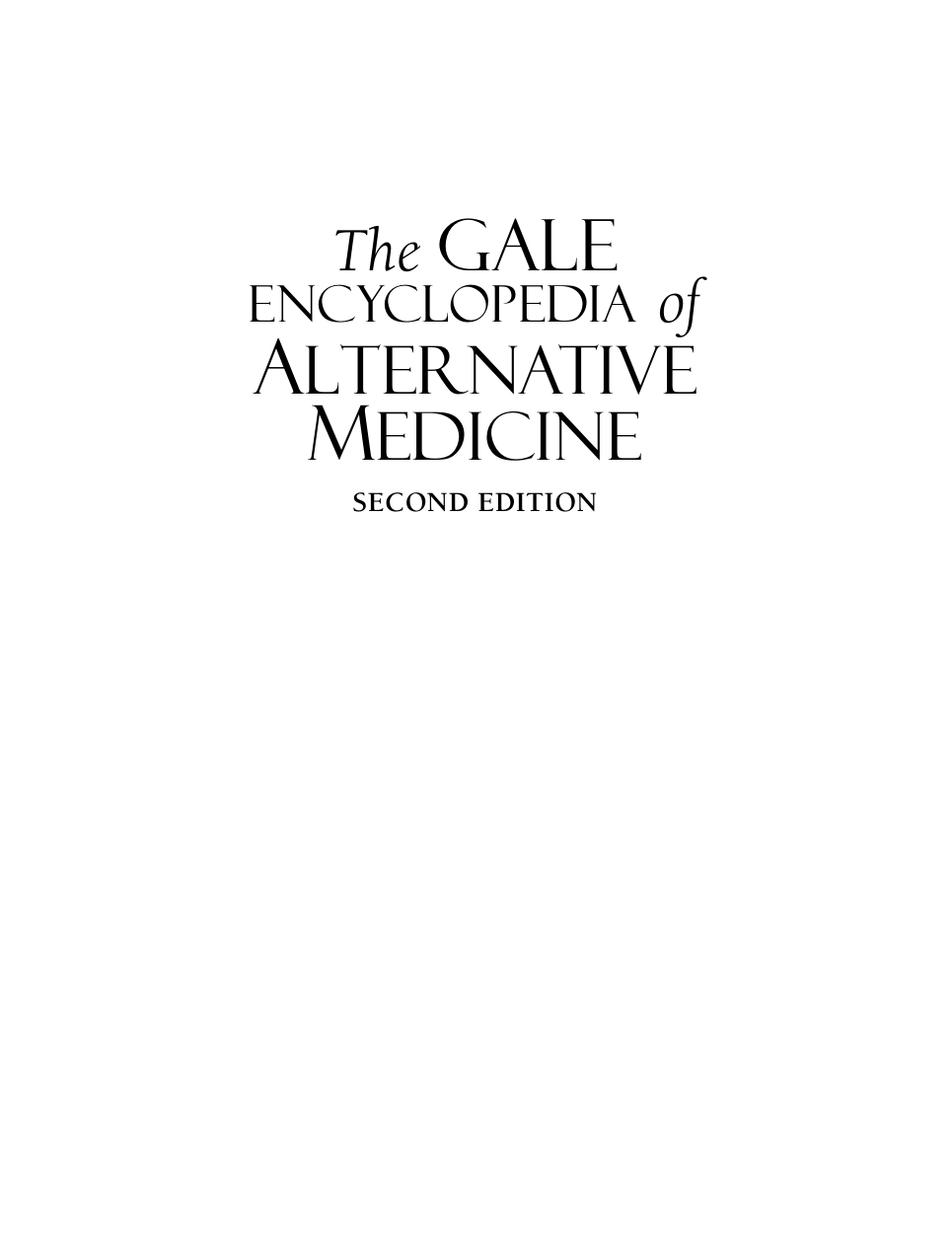 The Gale Encyclopedia Of Alternative Medicine. Vol. 2 - (D-K) 2nd ed cover