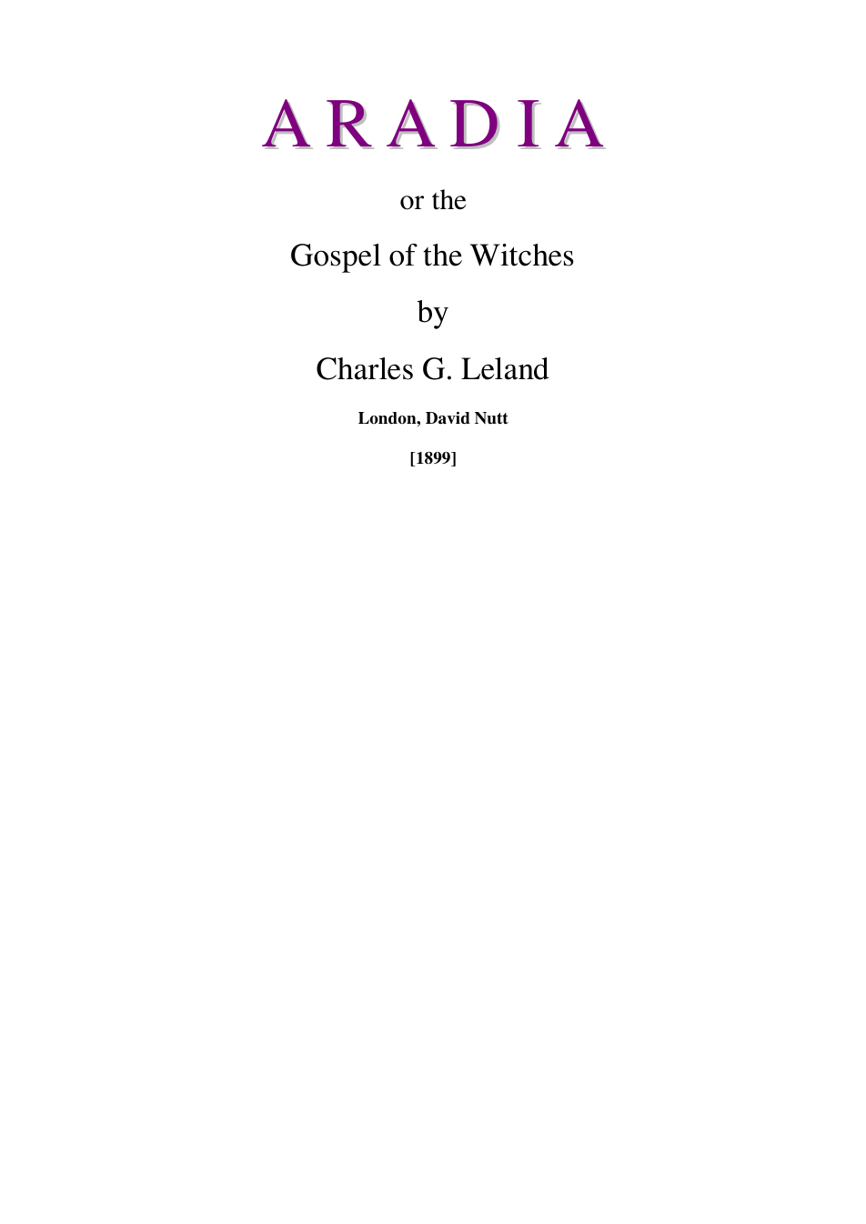 Aradia or the Gospel of the Witches - C G Leland cover