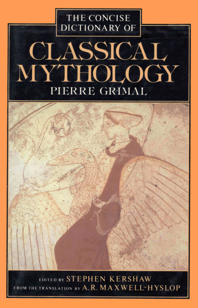 Pierre Grimal - The Concise Dictionary of Classical Mythology [1990] cover