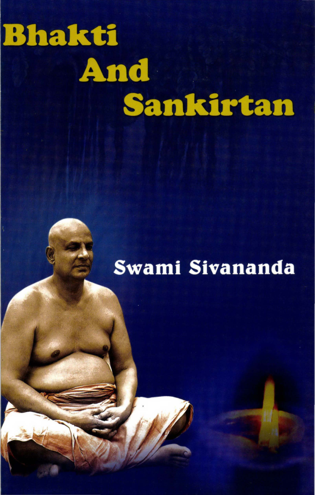 Bhakti and San Kirtan by Swami Sivananda cover