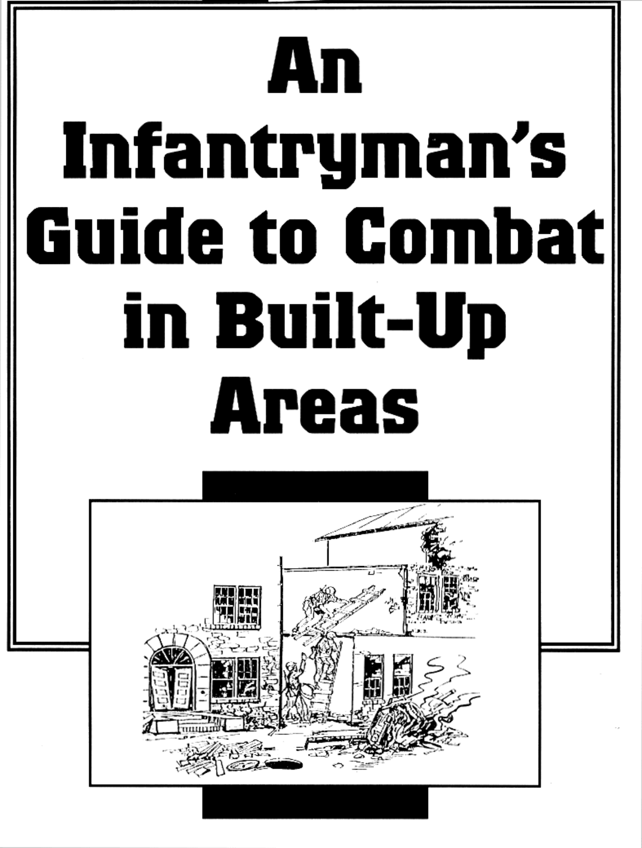 ARMY Infantrymans Combat Guide-Built Up Aeas 1993 302 pgs cover
