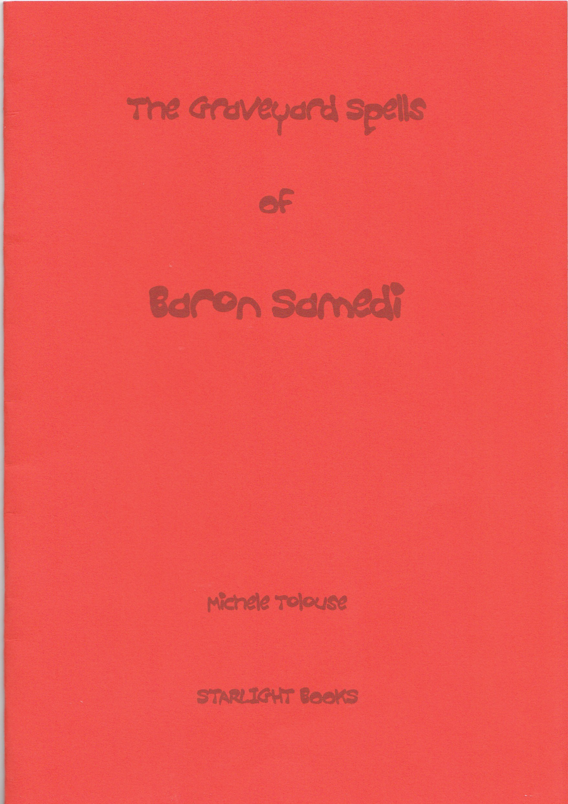 Tolouse, Michele - The Graveyard Spells of Baron Samedi cover