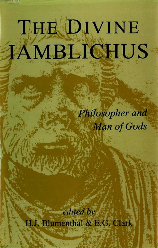 Divine Iamblichus Philosopher and Man of Gods cover