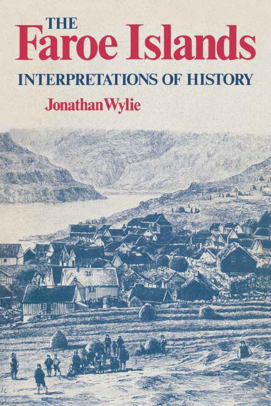 Jonathan Wylie - The Faroe Islands Interpretations of History cover