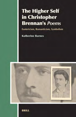 The Higher Self in Christopher Brennans Poems Esotericism, Romanticism, Symbolism Aries cover