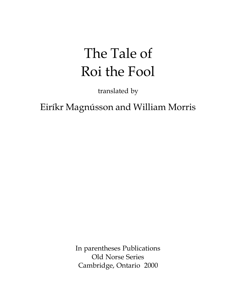 Eiríkr Magnússon, William Morris - The Tale of Roi the Fool cover