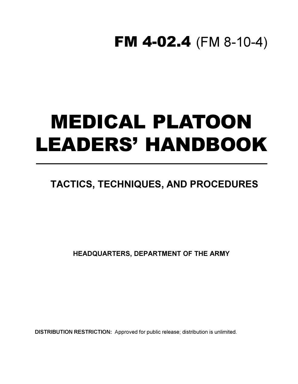 ARMY Medical - Medical Platoon Leader Hndbk 2001, 224pgs cover