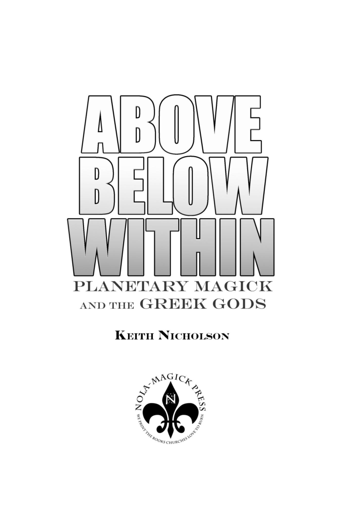 Keith Nicholson - Above Below Within, Planetary Magick and the Greek Gods cover