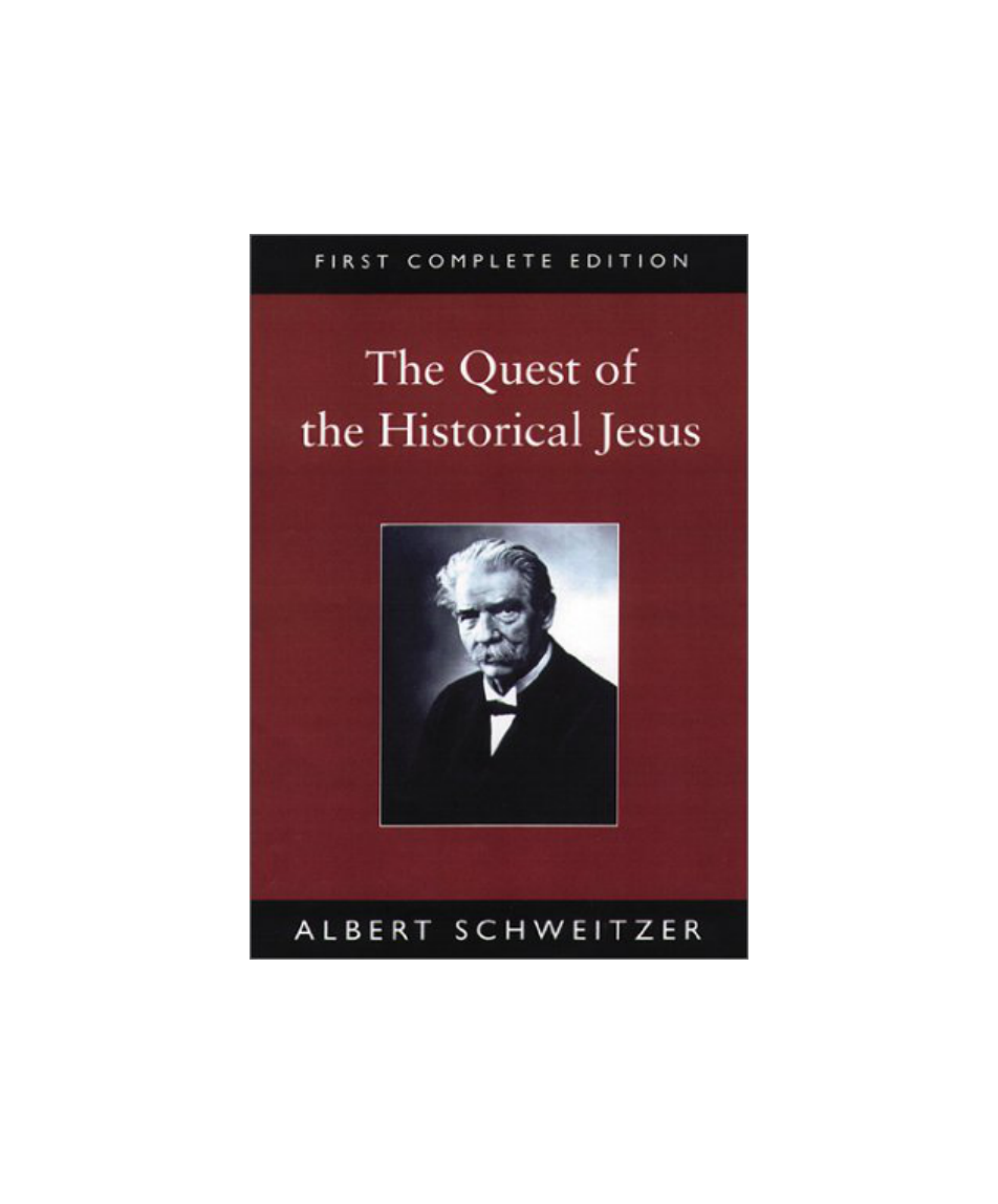 Albert Schweitzer - The Quest of the Historical Jesus cover