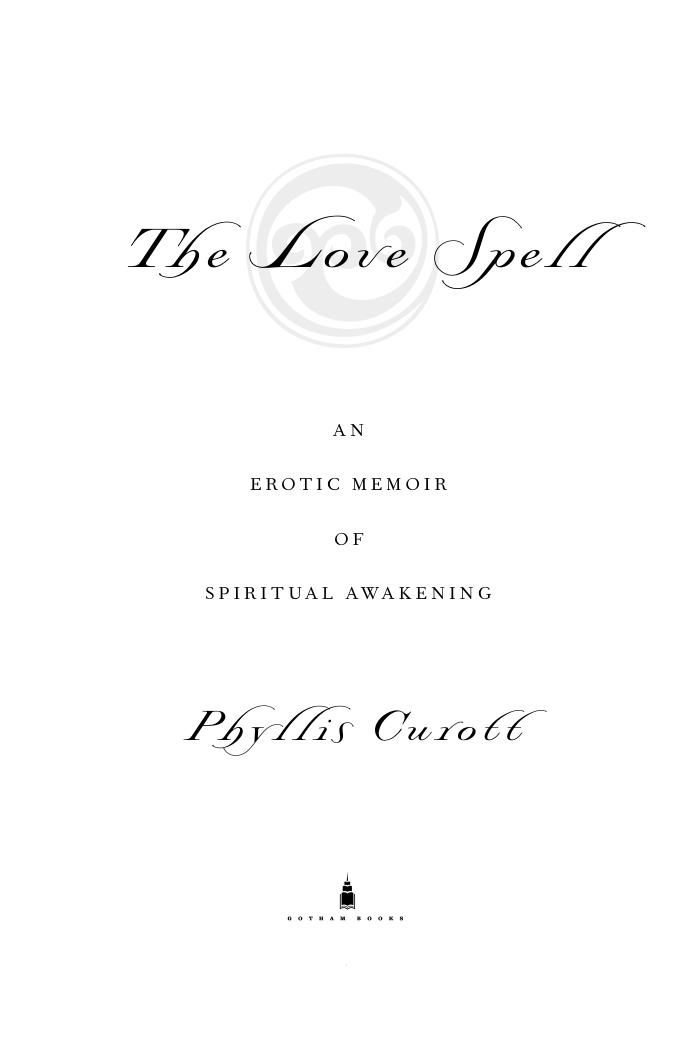 Phyllis Currott - The Love Spell An Erotic Memoir Of Spiritual Awakening cover