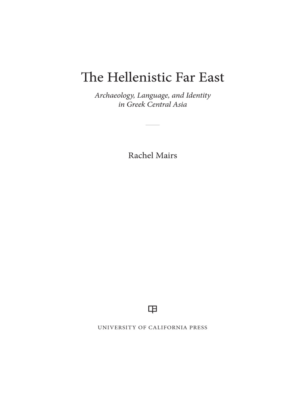 The Hellenistic Far East cover