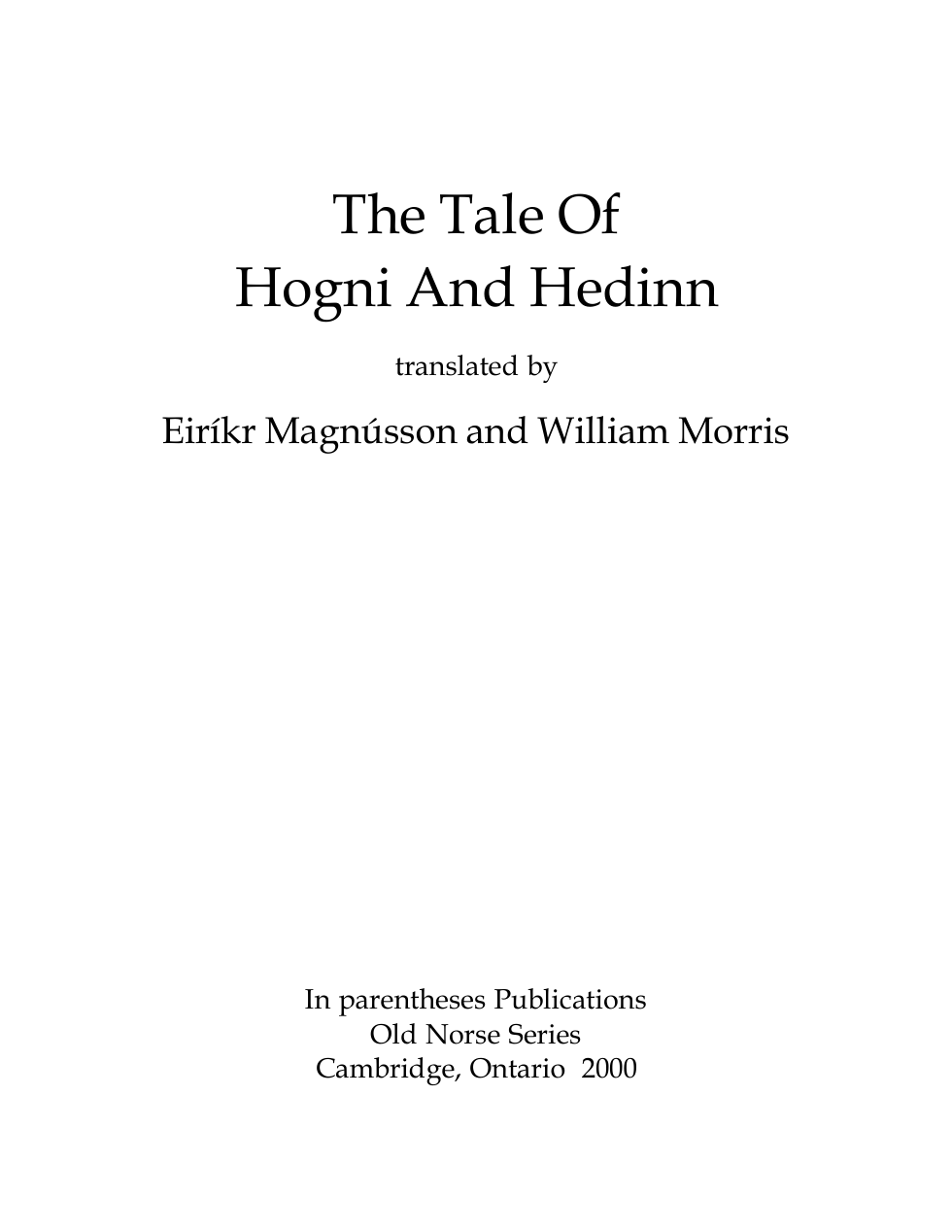 Eiríkr Magnússon, William Morris - The Tale of Hogni and Hedinn cover