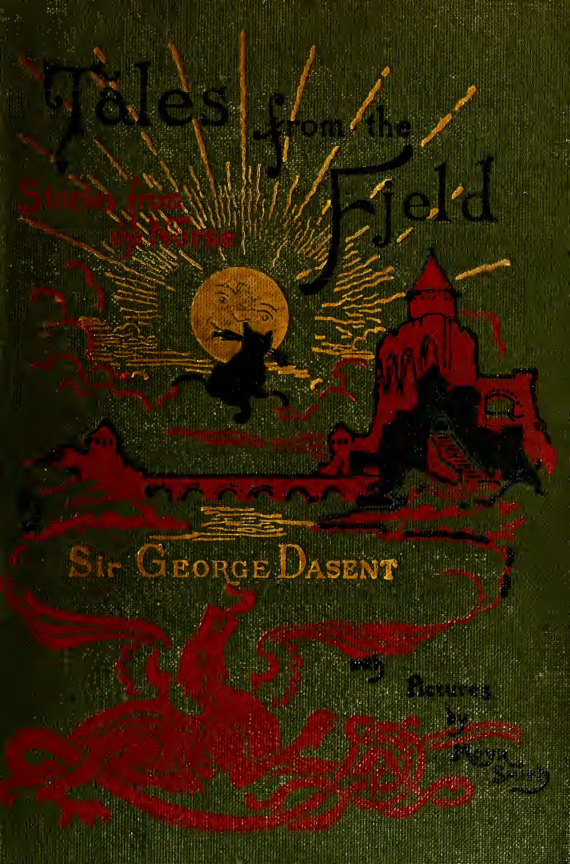 Peter Christen Asbjørnsen, George Webbe Dasent - Tales from the Fjeld. A Series of Popular Tales from the Norse of P. Ch. Asbjørnsen cover