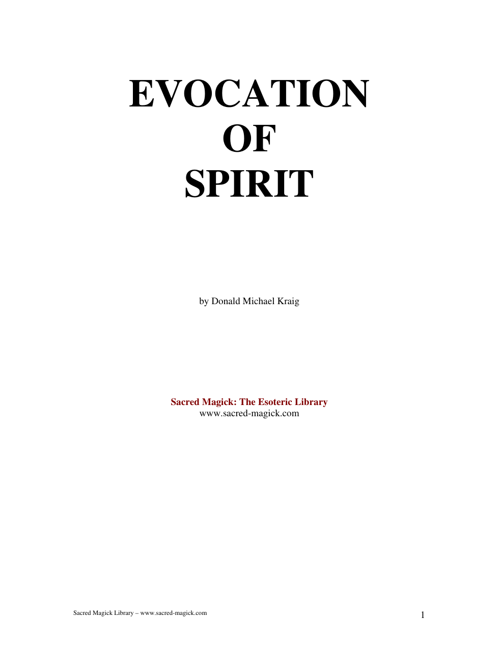 Donald Michael Kraig - The Truth About The Evocation of Spirits cover