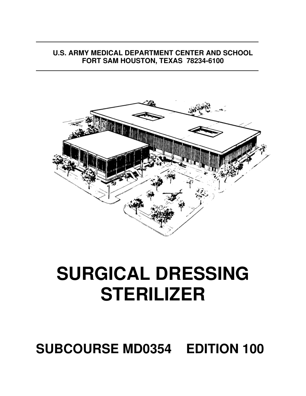 ARMY Medical - Surgical Dressing Sterilizer 2006 64 pages cover