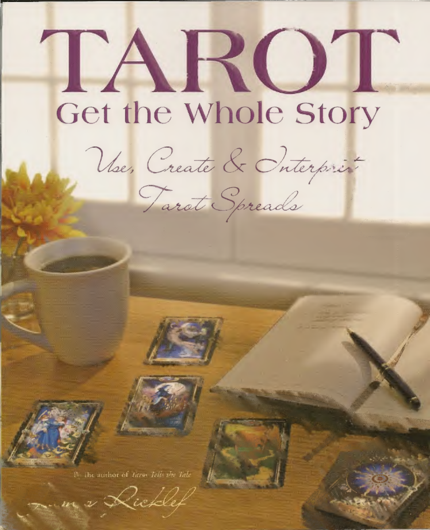 Tarot Get the Whole Story - James Ricklef cover