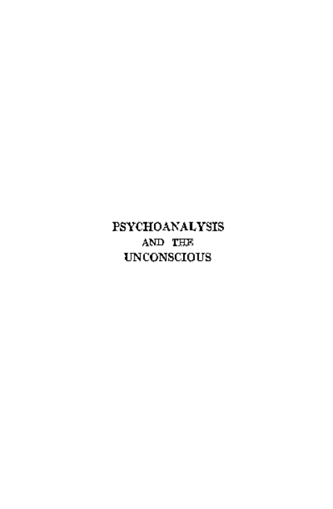 Psychoanalysis And The Unconscious cover