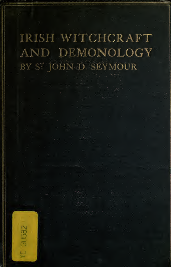 Irish Witchcraft And Demonology (1913) cover