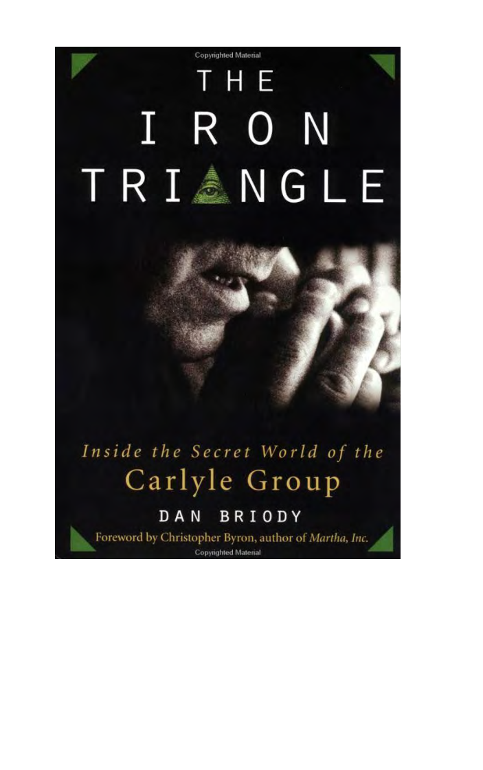 Iron Triangle - Inside The Secret World Of The Carlyle Group cover